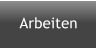 Arbeiten